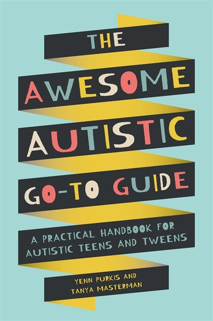 Awesome Autistic Go To Guide